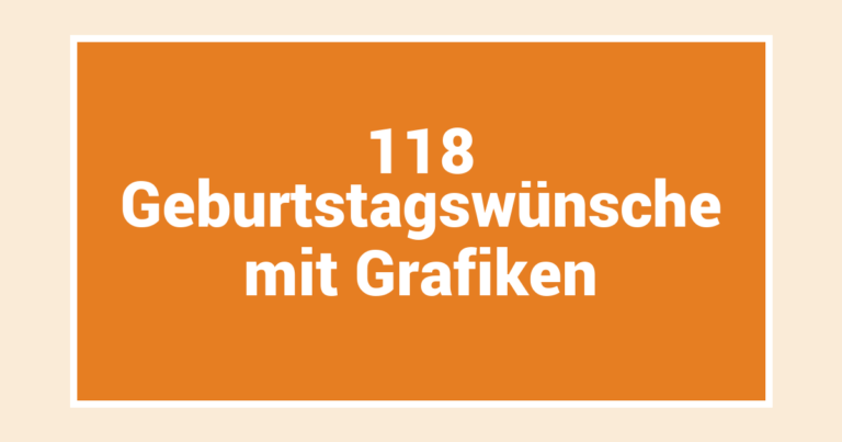 118 Geburtstagswünsche mit Grafiken