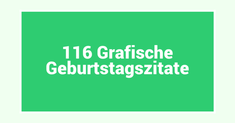 116 Grafische Geburtstagszitate