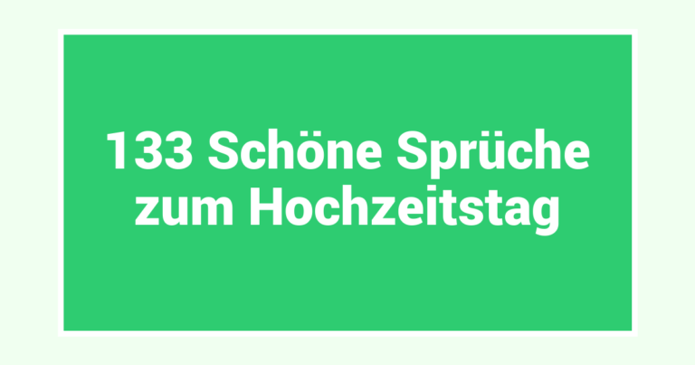 133 Schöne Sprüche zum Hochzeitstag