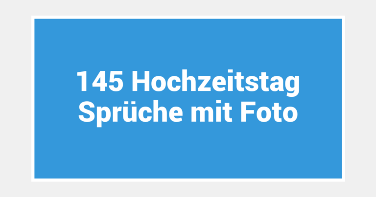 145 Hochzeitstag Sprüche mit Foto
