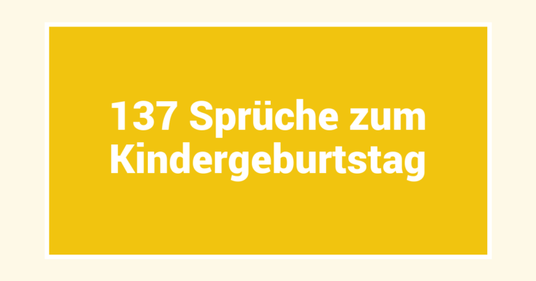 137 Sprüche zum Kindergeburtstag