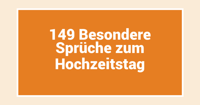 149 Besondere Sprüche zum Hochzeitstag