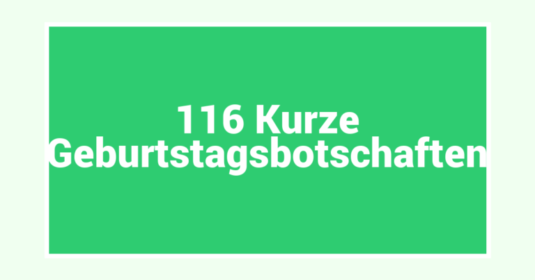 116 Kurze Geburtstagsbotschaften