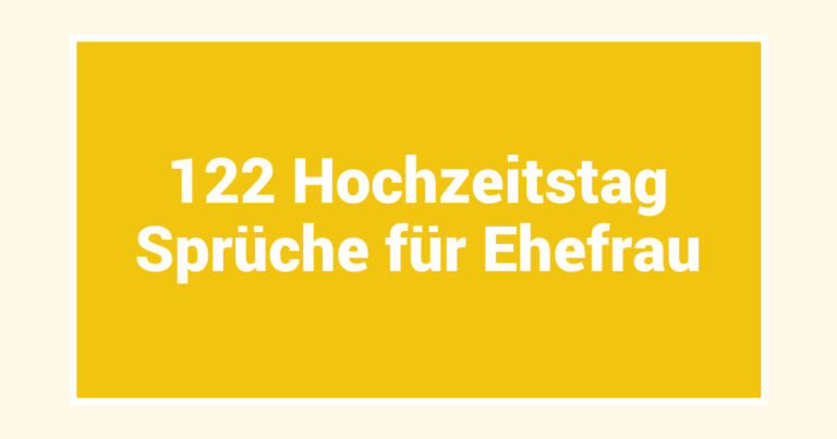 122 Hochzeitstag Sprüche für Ehefrau