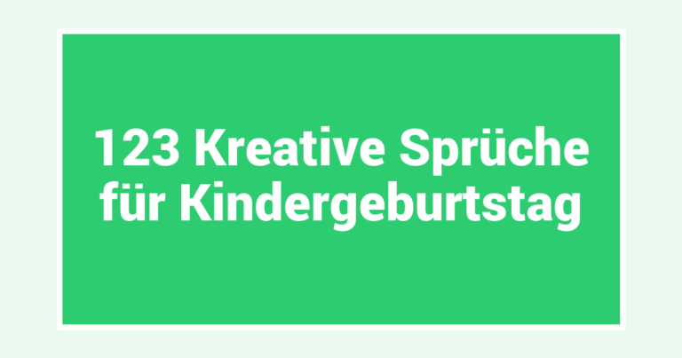 123 Kreative Sprüche für Kindergeburtstag