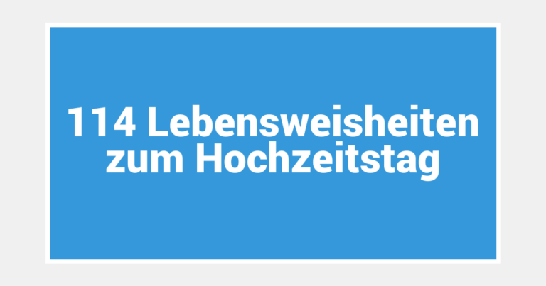 114 Lebensweisheiten zum Hochzeitstag