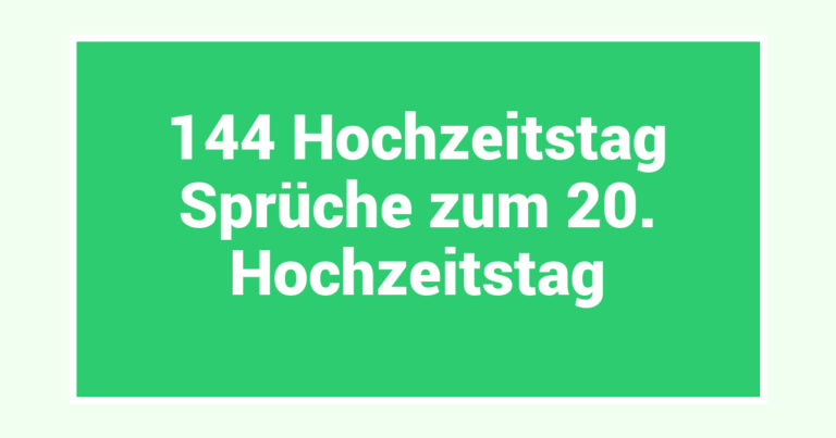 144 Hochzeitstag Sprüche zum 20. Hochzeitstag