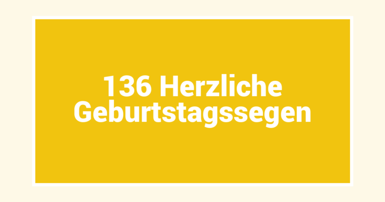 136 Herzliche Geburtstagssegen