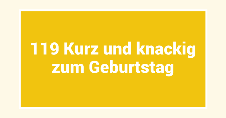 119 Kurz und knackig zum Geburtstag